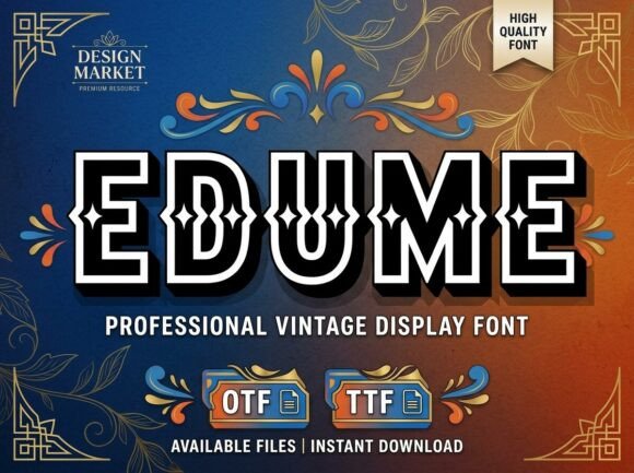 Edume: A Display Font That Demands to Be Noticed