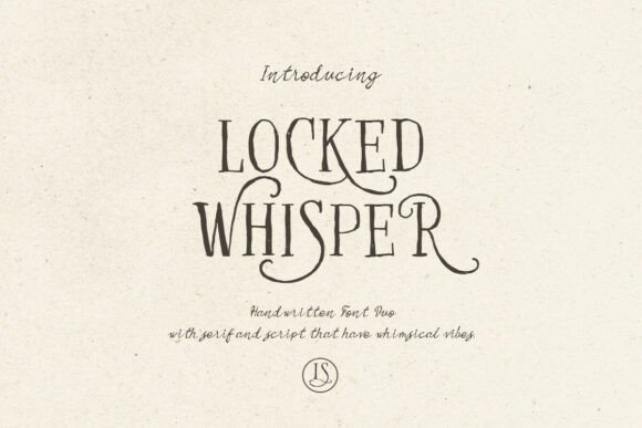 Locked Whisper: A Font Duo for Stories with Heart