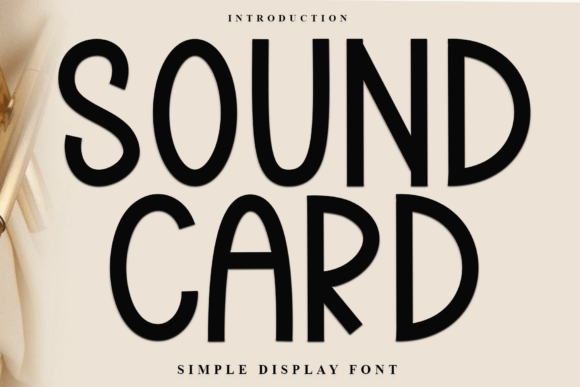 Sound Card: The Typeface That Feels Like a Friendly Conversation